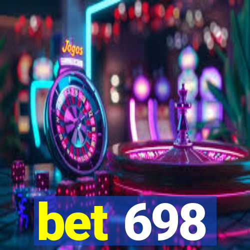 bet 698